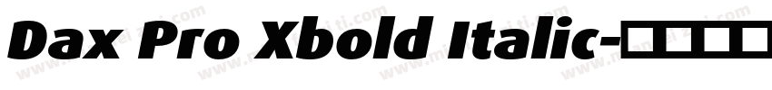 Dax Pro Xbold Italic字体转换